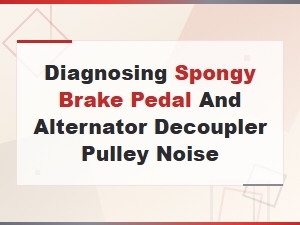 Troubleshooting Spongy Brakes & Alternator Noise From Brake Pad Installation